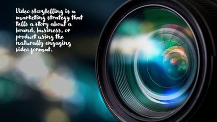 40 - 41 Video Storytelling