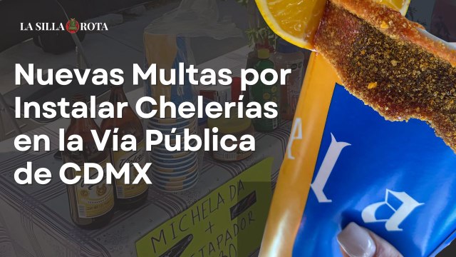 ¿Adiós a las Micheladas en la Calle? Nuevas Multas por Instalar Chelerías en la Vía Pública de CDMX