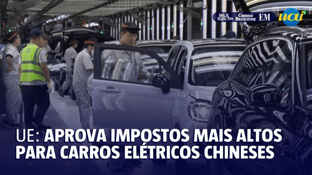UE: aprova impostos mais altos para carros elétricos chineses