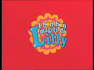 I Bon Bon Magici di Lilly - Episodio 21