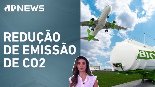 Brasil desenvolve combustíveis sustentáveis para aviação; Patrícia Costa analisa