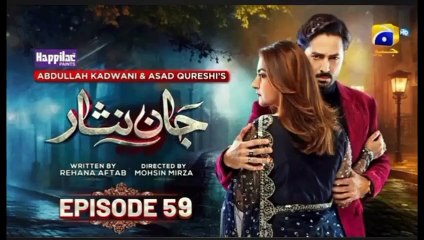 Jaan Nisar Ep 59 - [Eng Sub] - Digitally Presented by Happilac Paints - 4 October 2024 - Har pal geo