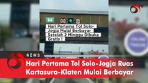 Hari Pertama Tol Solo-Jogja Ruas Kartasura-Klaten Mulai Berbayar