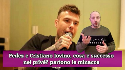 Fedez e Cristiano Iovino, cosa è successo nel privè partono le minacce