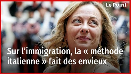 Sur l’immigration, la « méthode italienne » fait des envieux