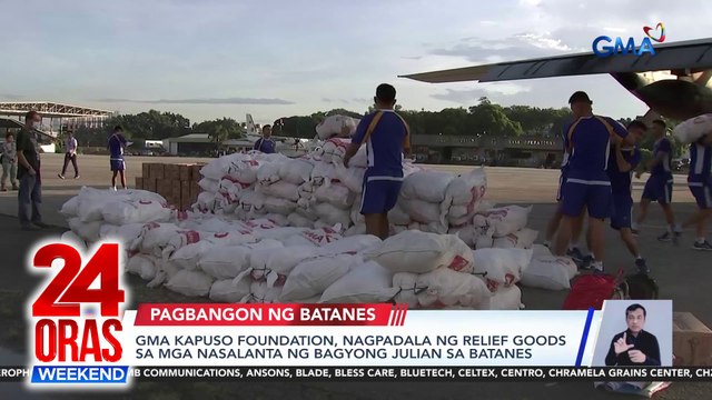 GMA Kapuso Foundation, nagpadala ng relief goods sa mga nasalanta ng Bagyong Julian sa Batanes | 24 Oras Weekend
