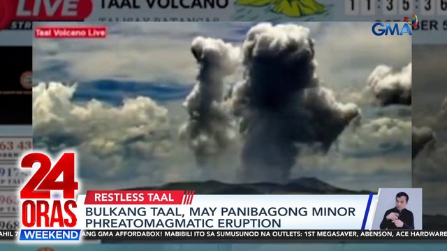 Bulkang Taal, may panibagong minor phreatomagmatic eruption | 24 Oras Weekend