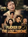 Flickers of the Lost Throne Full Movie