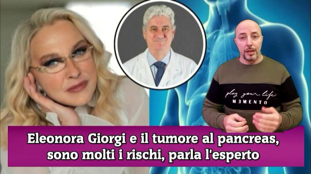 Eleonora Giorgi e il tumore al pancreas, sono molti i rischi, parla l'esperto