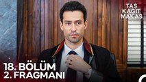Taş Kağıt Makas 18. Bölüm 2. Fragmanı | Azdan Az, Çoktan Çok Gider!