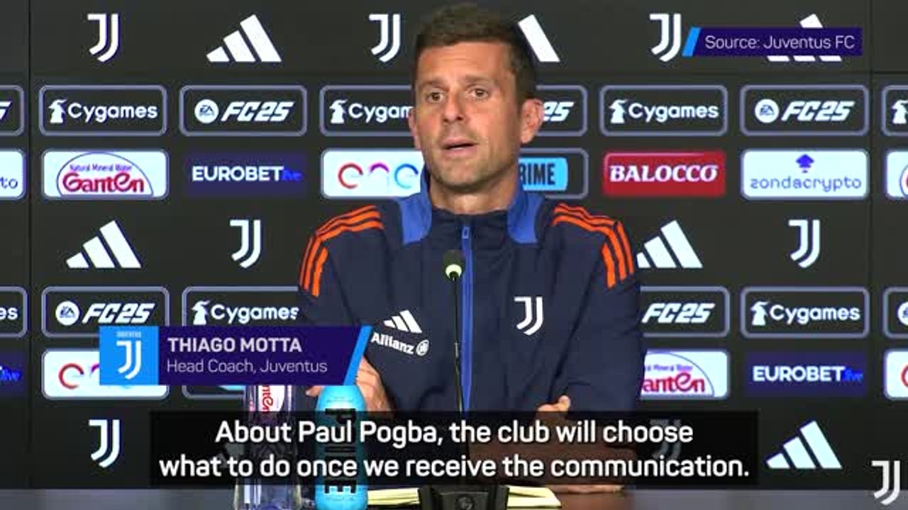 Juventus will decide 'great' Pogba's future in due course - Motta