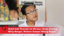 Gokil Sob! Pemuda Ini Nirukan Rocky Gerung Mirip Banget, Netizen Sampai Bilang Begini