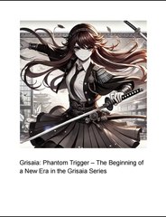 Grisaia Phantom Trigger – The Beginning of a New Era in the Grisaia Series