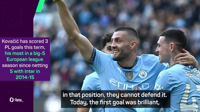Guardiola suggests Kovacic has learned to score from Rodri