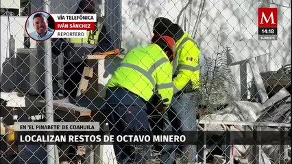 Localizan restos de octavo minero en 'El Pinabete' de Coahuila
