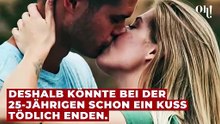 Wenn Liebe lebensgefährlich wird: Schon ein einziger Kuss könnte diese Frau umbringen