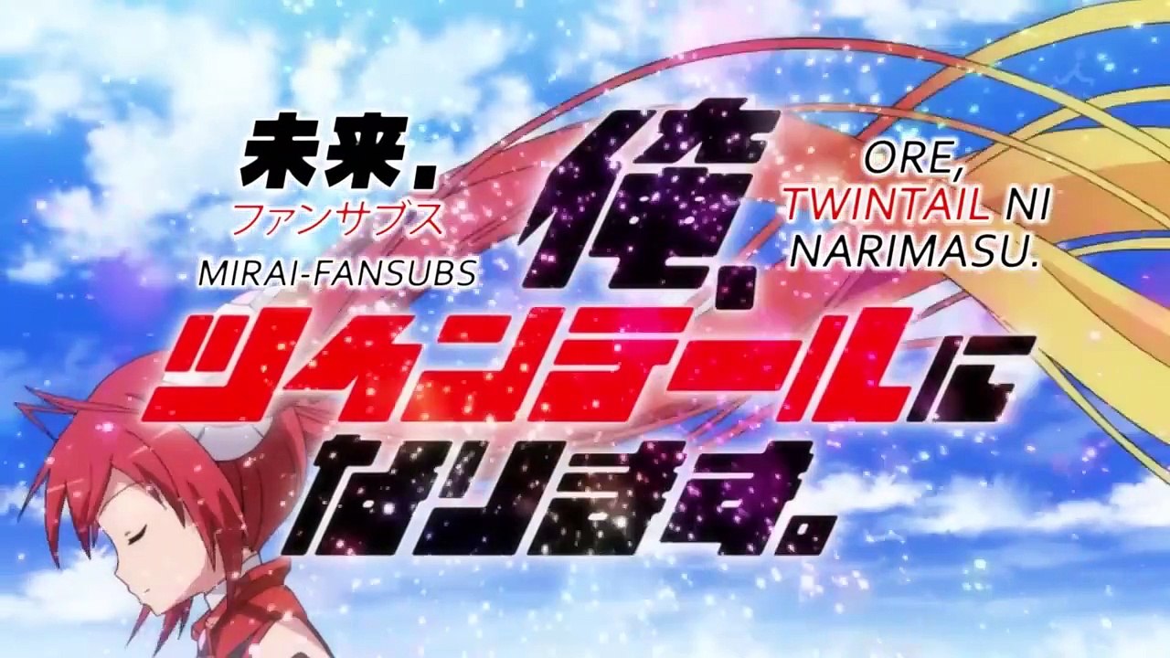 Gonna Be the Twin-Tail!! | show | 2014 | Official Clip