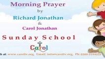 Morning Prayer by Richard Jonathan & Carol Jonathan | Carol Web Tv
