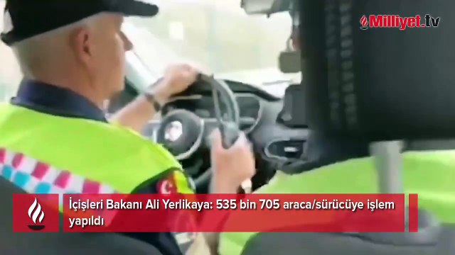 Bakan Yerlikaya: Bir haftada 2 milyon 824 bin araç denetlendi