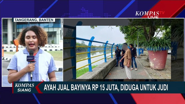 Terbaru! Terungkap Motif & Profil Ayah di Tangerang Tega Jual Bayinya Rp15 Juta Diduga untuk Judi