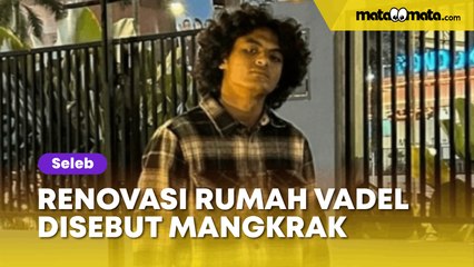 Renovasi Rumah Vadel Badjideh Dibilang Mangkrak, Tetangga Bongkar Fakta Mengejutkan