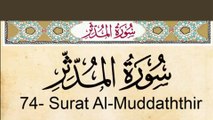 Quran _ 74.  Surat Al Muddathir (The Cloaked One) English Translation and Transliteration with Audio ,Al Quran Melodies