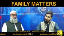 Family Matters  with Mulana Idrees Epi-6