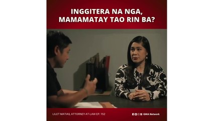 Lilet Matias, Attorney-at-Law: The mean wife, mamamatay tao rin ba? (Episode 152)