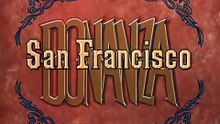 Bonanza, 01x28, San Francisco