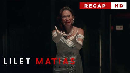 Lilet Matias, Attorney-At-Law: Meredith’s soul yearns for justice! (Weekly Recap HD)