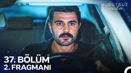 Hudutsuz Sevda 37. Bölüm 2. Fragmanı - Sürüden Ayrılan Kurdu Parçalayacağız!