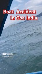 Boat ⛵ Accident in Goa India #viralvideo  #india #viralquotes #trendingvideo (1)