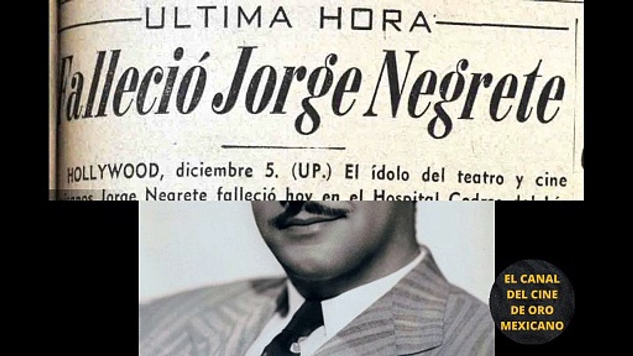 01562CCM El día que murió Jorge Negrete
