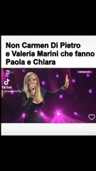 Carmen di Pietro e Valeria marini fanno Paola e chiara