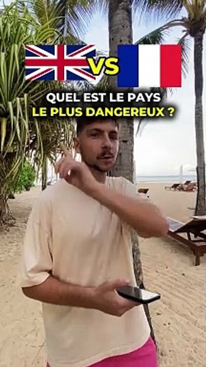 FRANCE VS ANGLETERRE : QUEL EST LE PAYS LE PLUS DANGEREUX ?