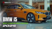 2025 BMW i5: The Most Comfortable Electric Sedan You Need to Know Before You Buy