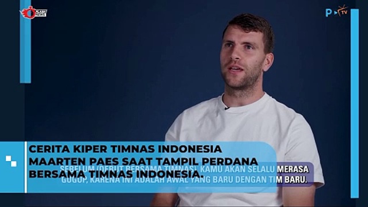 CERITA KIPER TIMNAS INDONESIA MAARTEN PAES SAAT TAMPIL PERDANA BERSAMA TIMNAS INDONESIA