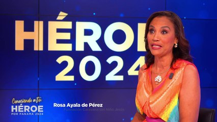 Héroes por Panamá: Rosa Ayala de Pérez
