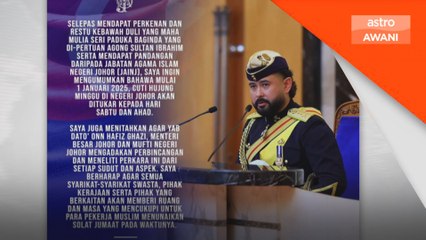 Johor tukar semula pada Sabtu dan Ahad bermula 2025