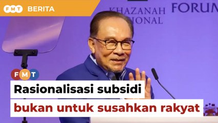 Rasionalisasi subsidi bukan untuk susahkan rakyat, kata PM
