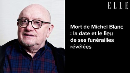 Mort de Michel Blanc : la date et le lieu de ses funérailles révélées