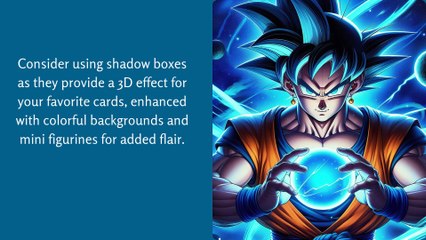 Creative Ways To Display Your Dragon Ball Super Card Collection