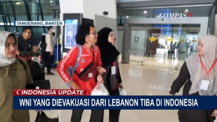 20 WNI dan 1 WNA Dievakuasi dari Lebanon Tiba di Tanah Air