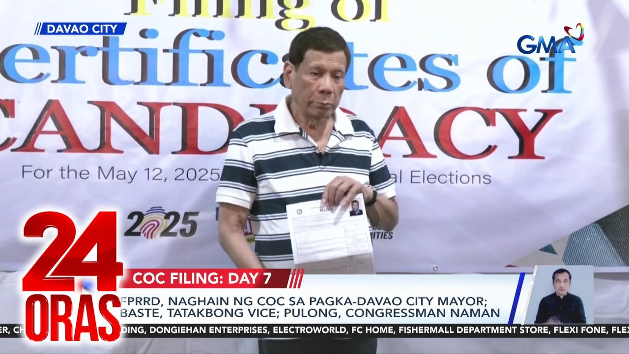 FPRRD, naghain ng COC sa pagka-Davao City mayor; Baste, tatakbong vice; Pulong, congressman naman | 24 Oras