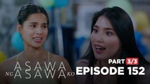 Asawa Ng Asawa Ko: Hannah blames Cristy for being a careless guardian! (Episode 152 - Part 3/3)