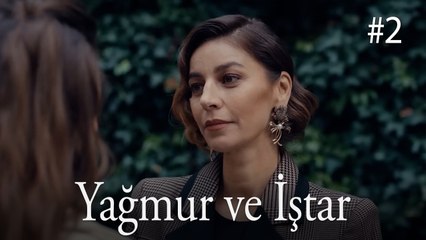 Yağmur ve İştar #2