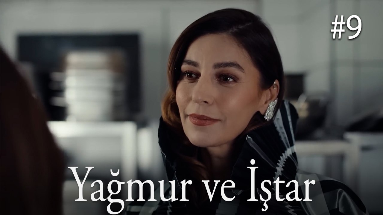 Yağmur ve İştar #9