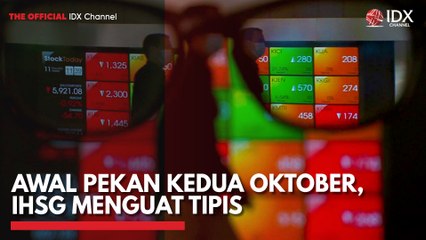 Awal Pekan Kedua Oktober, IHSG Menguat Tipis