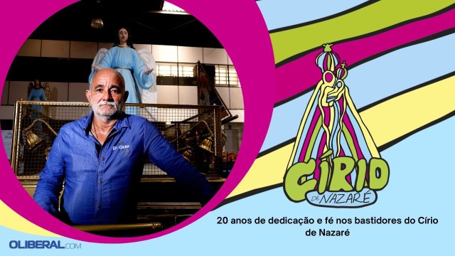 20 anos de dedicação e fé nos bastidores do Círio de Nazaré