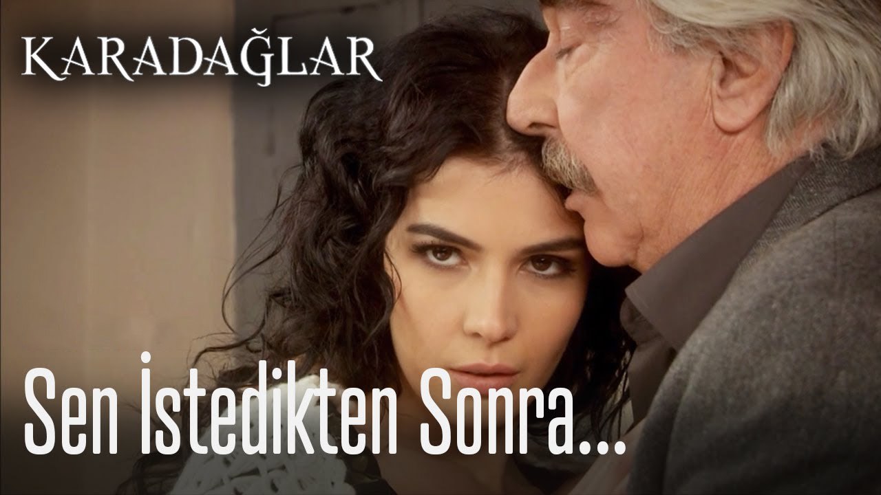 Sen istedikten sonra  - Karadağlar